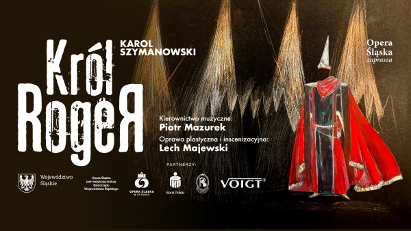 Opera Śląska wystawi „Króla Rogera” w 100. rocznicę prapremiery